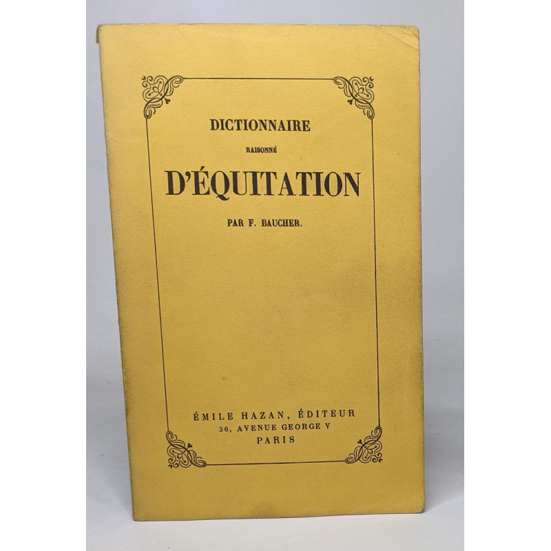 Dictionnaire raisonné d'équitation