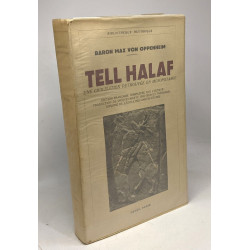 Tell Halaf - une civilisation retrouvée en mésopotamie---...
