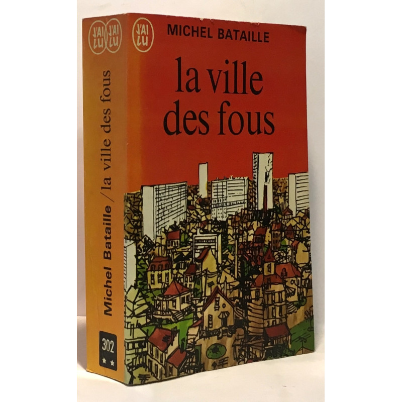 la ville des fous