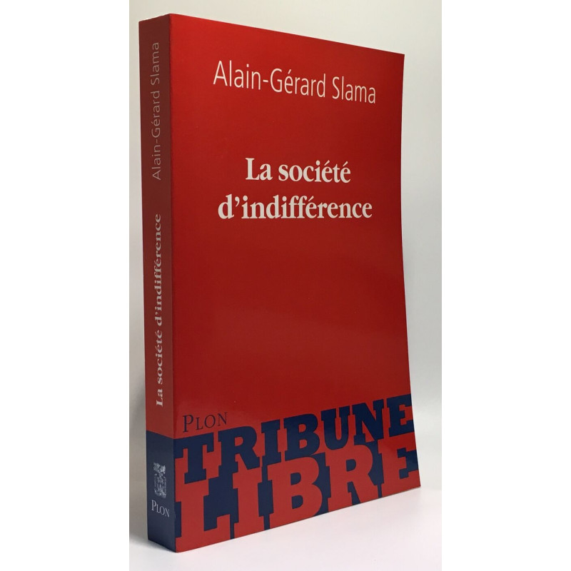 La société d'indifférence