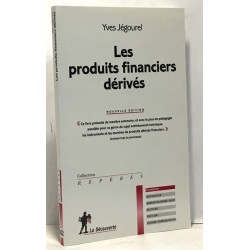 Les produits financiers dérivés