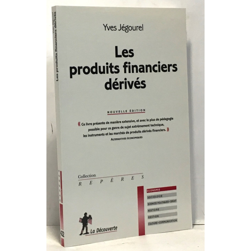 Les produits financiers dérivés