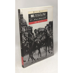 Mussolini et l'Italie fasciste