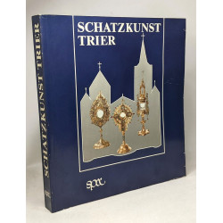 Schatzkunst trier ---"Treveris sacra , Bd. 3 [Bd. 1]. / Hrsg....