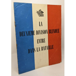 La deuxième division blindée entre dans la bataille
