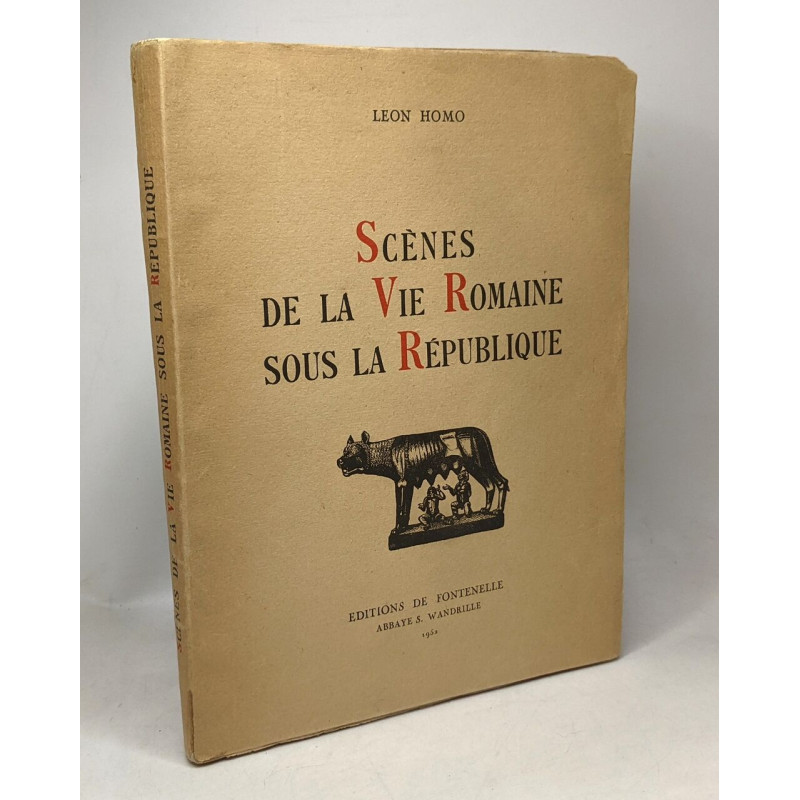 Scènes de la vie romaine sous la république
