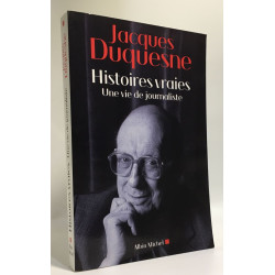 Histoires vraies: Une vie de journaliste