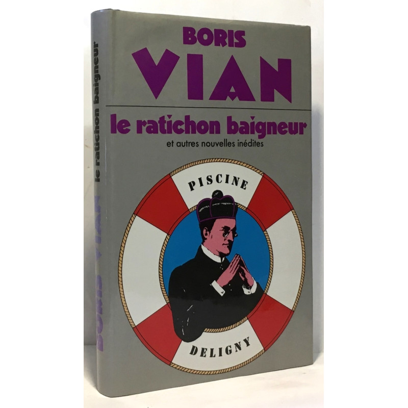 Le Ratichon baigneur : Et autres nouvelles inédites