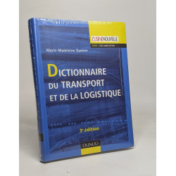 Dictionnaire du transport et de la logistique - 3ème édition