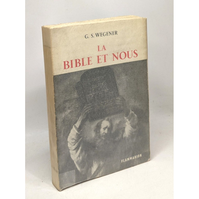 La bible et nous
