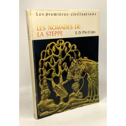 Les nomades de la steppe - les premières civilisations