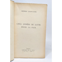 Cinq années de lutte pour la paix - articles discours et documents...