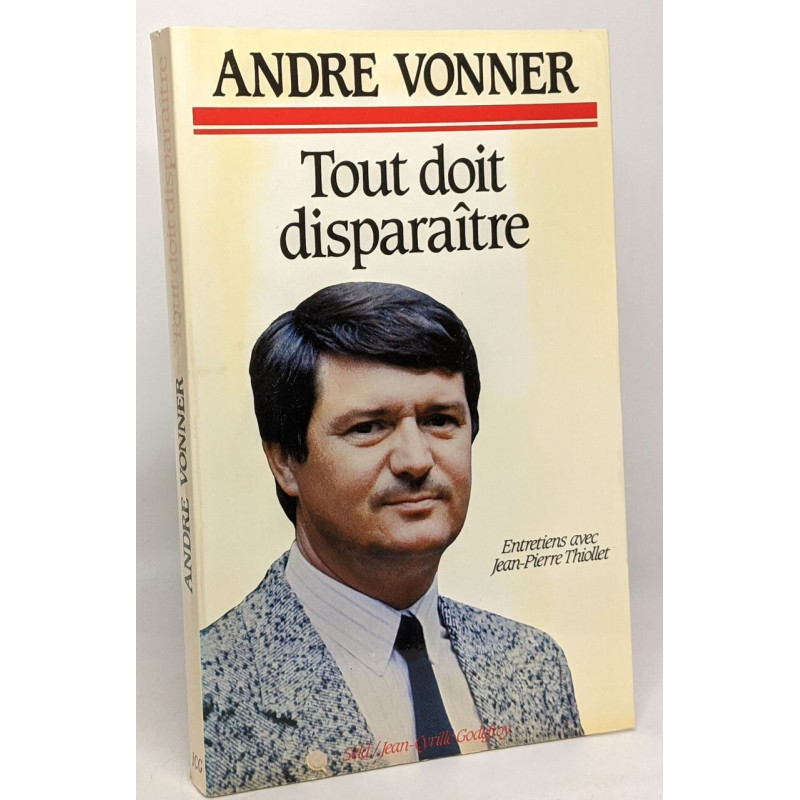 Tout doit disparaître ou le Réveil des indépendants : Entretiens...