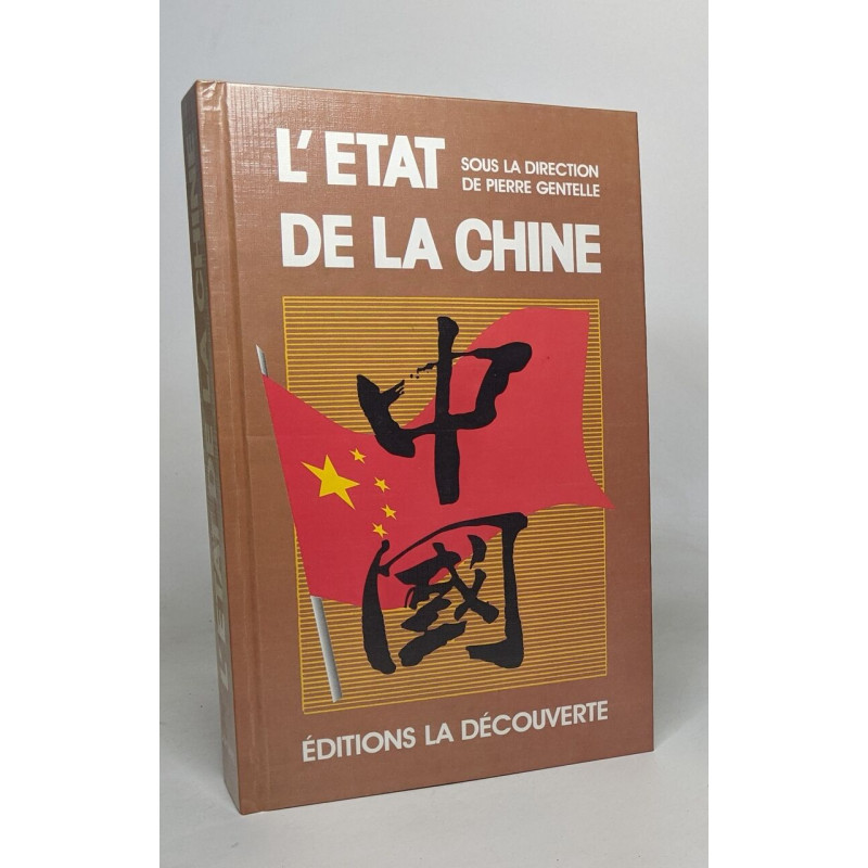L'État de la Chine et de ses habitants