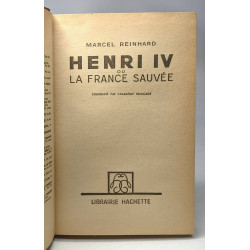 Henri IV ou la France Sauvée