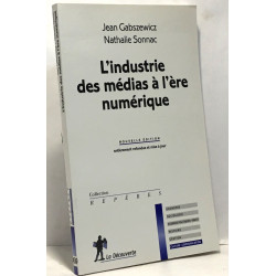 L'industrie des médias à l'heure numérique