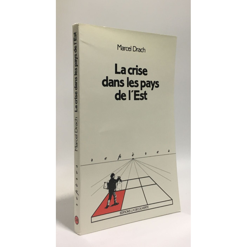 La Crise dans les Pays de l'Est