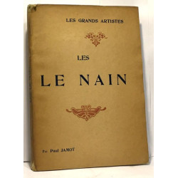 Les Le Nain --- les grands artistes - biographie critique illustré...