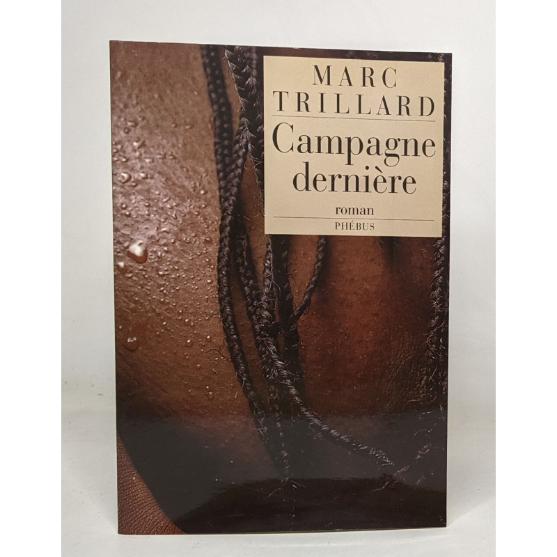 Campagne Dernière