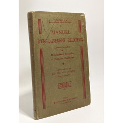 Manuel d'enseignement religieux à l'usage des élèves de...
