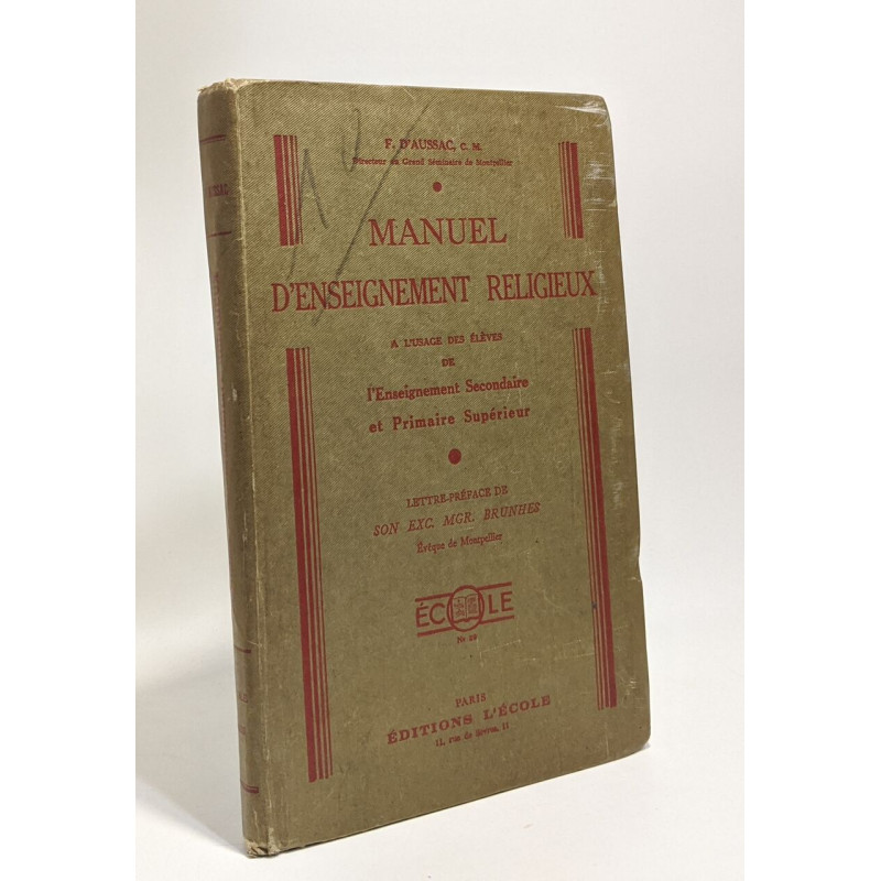 Manuel d'enseignement religieux à l'usage des élèves de...