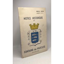 Nouvelle édition complète de la Notice historique de...
