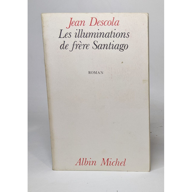 Les illuminations de frère santiago