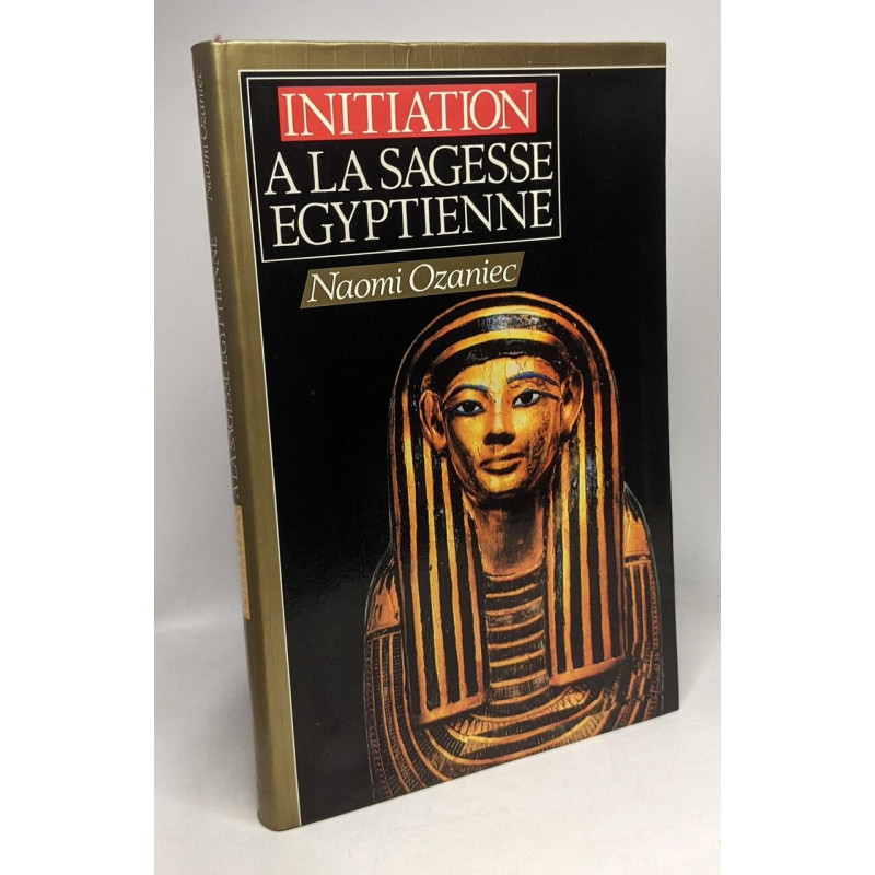 Initiation à la sagesse égyptienne