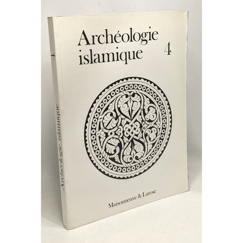 Archéologie islamique --- tome 4