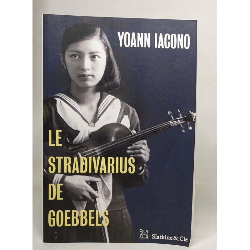 Le Stradivarius de Goebbels