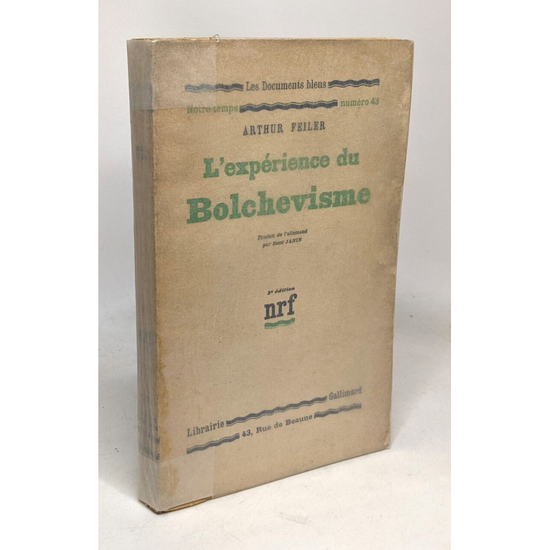 L'expérience du Bolchevisme - les documents bleus