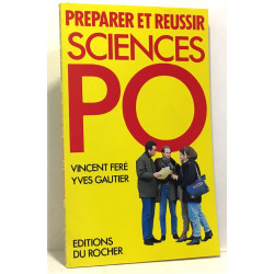Préparer et réussir Sciences-Po