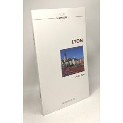 Pour l'amour de... Lyon