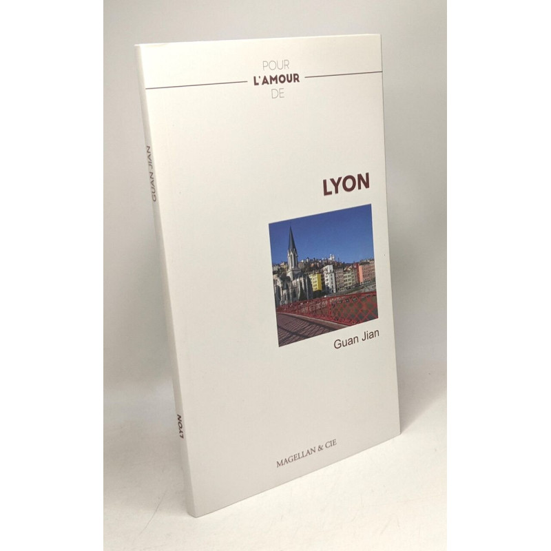 Pour l'amour de... Lyon