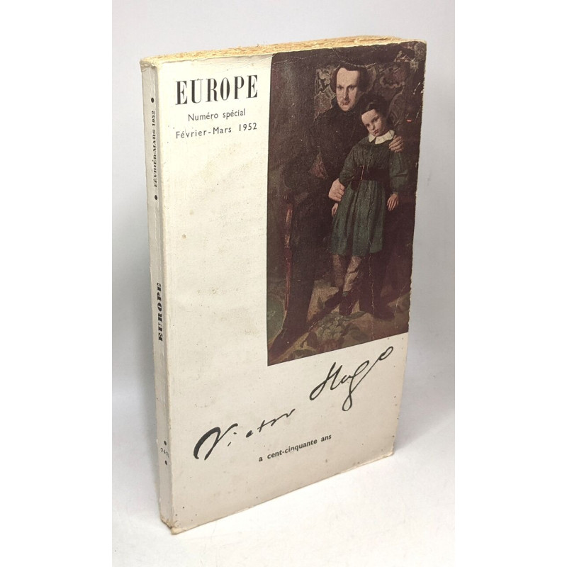 Victor Hugo à Cent-Cinquante ans - Europe - Numéro Spécial - revue...