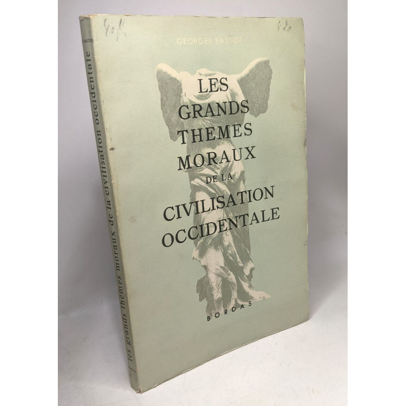 Les Grands thèmes moraux de la civilisation occidentale - édition 1958