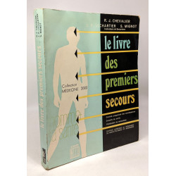 Le livre des premiers secours - conseils de survie contrôle...