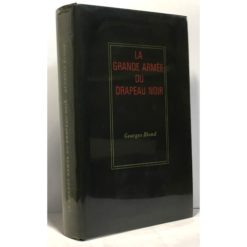 La grande armée du drapeau noir