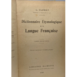Dictionnaire étymologique de la langue française - 6e éd. revue