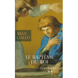 Le baptême du roi (Les chrétiens)