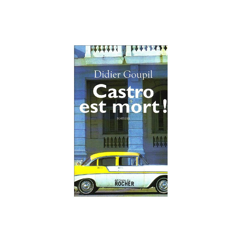 Castro est mort