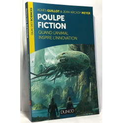 Poulpe fiction - Quand l'animal inspire l'innovation