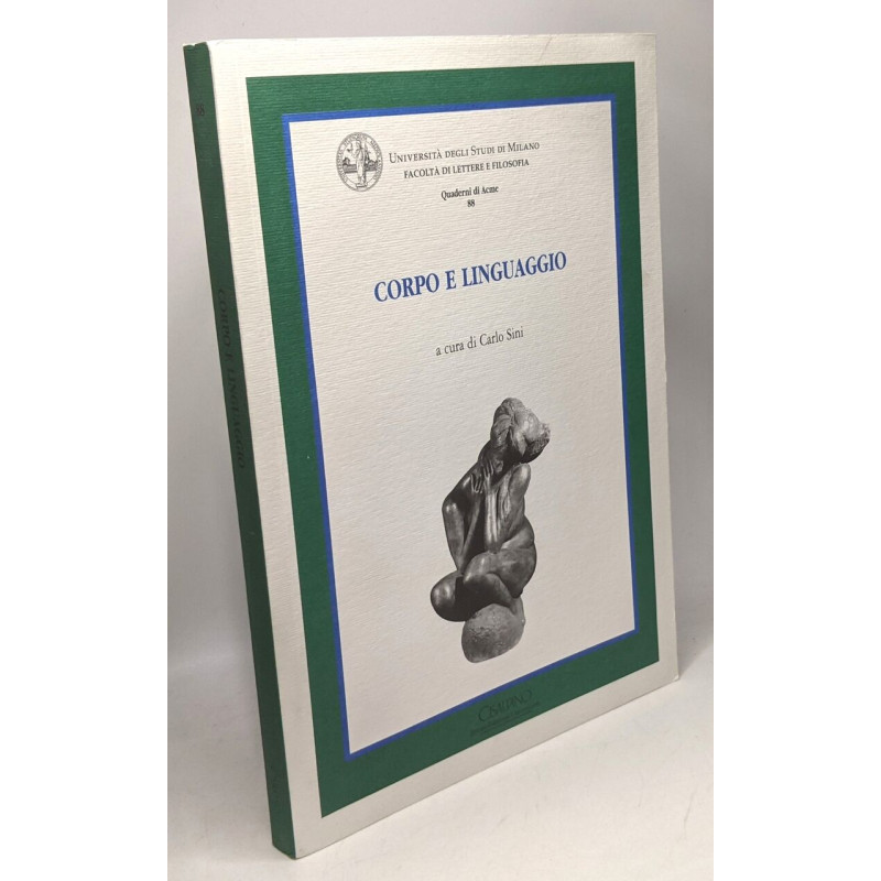 Corpo e linguaggio - Quaderni di Acme 88 Università degli Studi di...