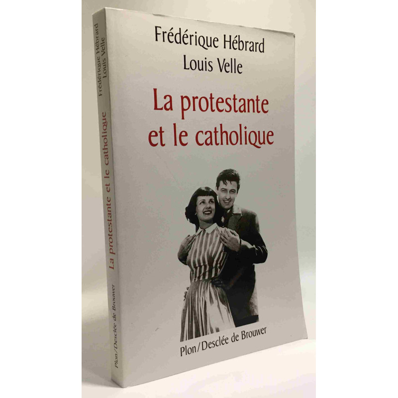 La protestante et le catholique