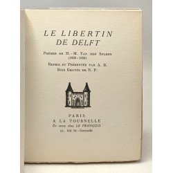 Le libertin de Delft --- Poèmes de HM Van der Spleen 1828 1858...