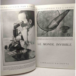 Le monde invisible - encyclopédie par l'image