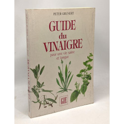 Guide du vinaigre pour une vie saine et longue