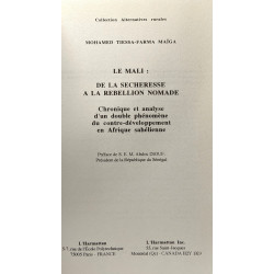 Le Mali de la sécheresse à la rébellion nomade: Chronique et...