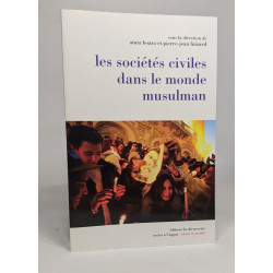 Les sociétés civiles dans le monde musulman