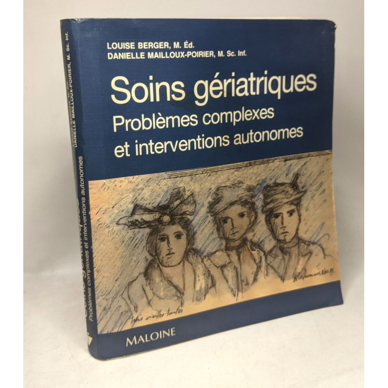 Soins Geriatriques Problemes Complexes Et Interventions autonomes